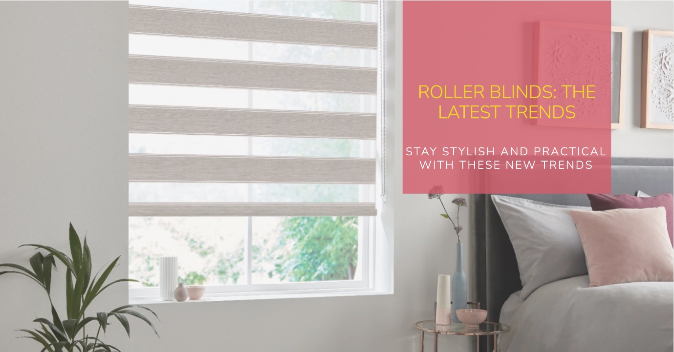 Latest Trends in Roller Blinds