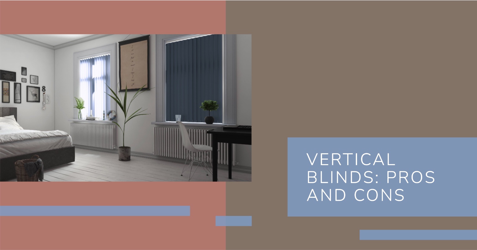 Advantages and Disadvantages of Vertical Blinds