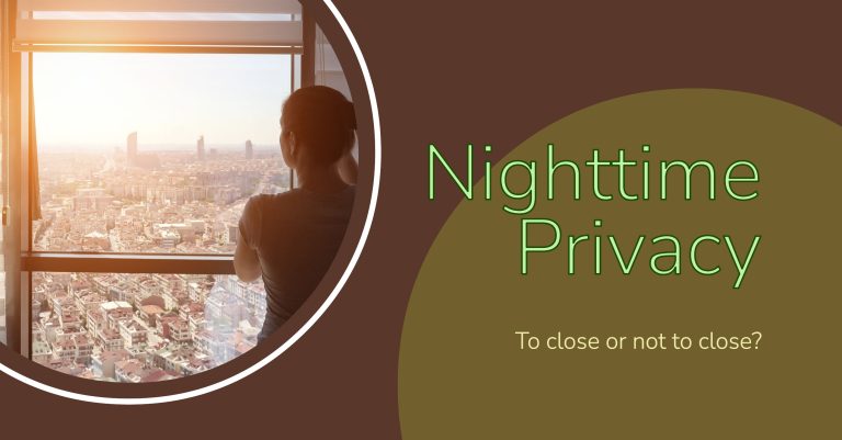 Should You Close Your Blinds or Curtains at Night?