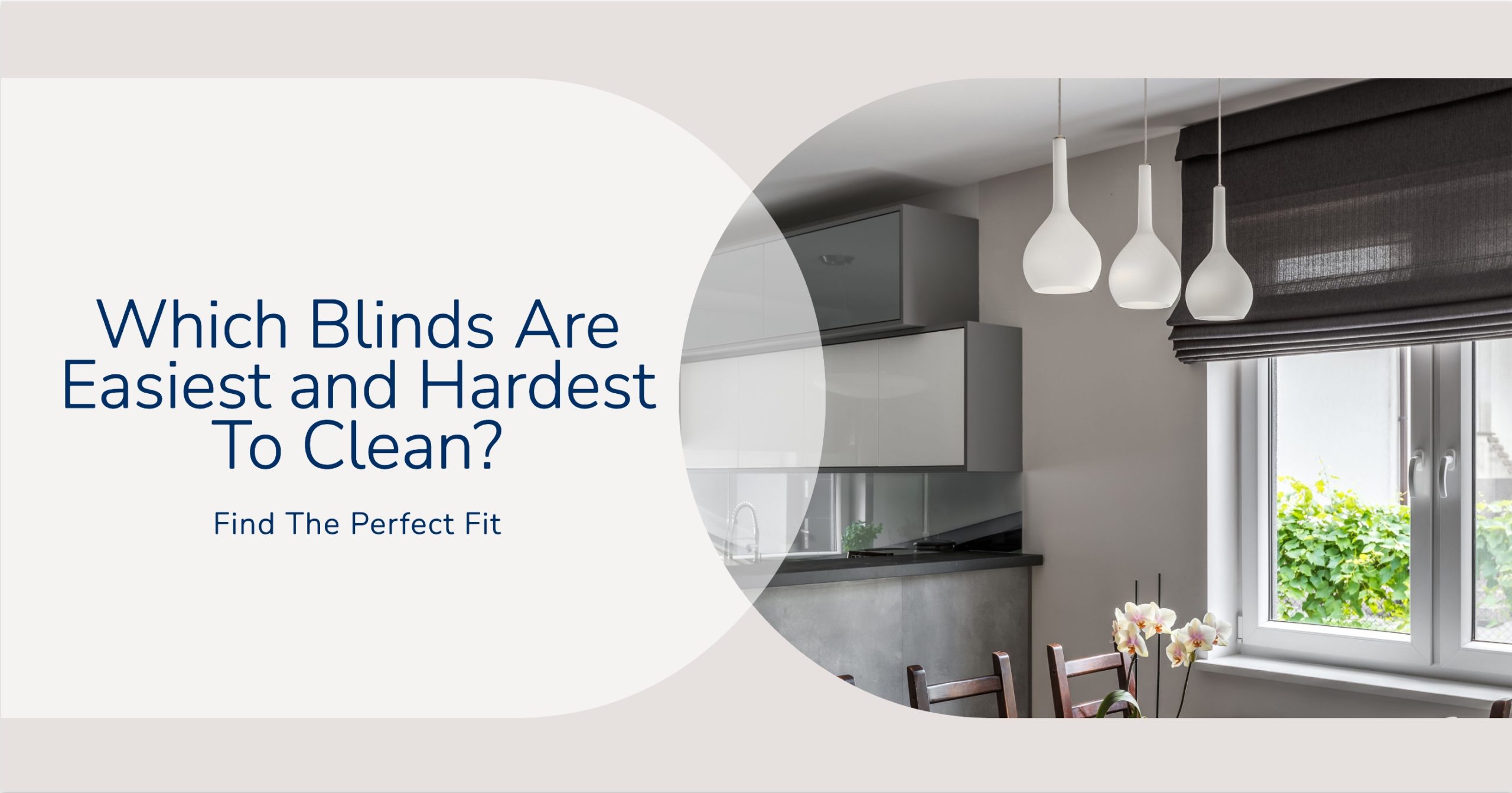 Easiest to Hardest Blinds to Clean