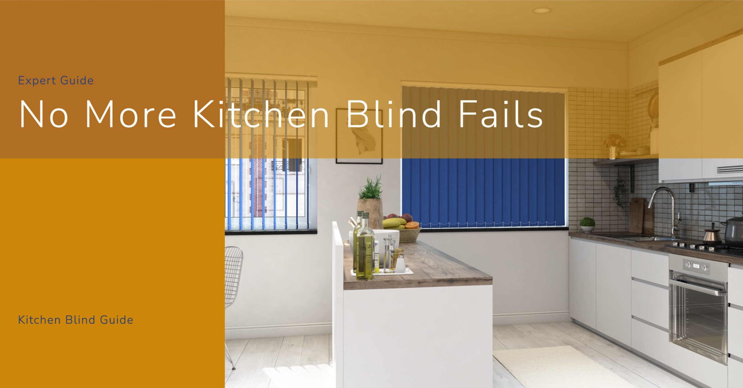 How to Pick Kitchen Blinds That Survive Cooking Chaos