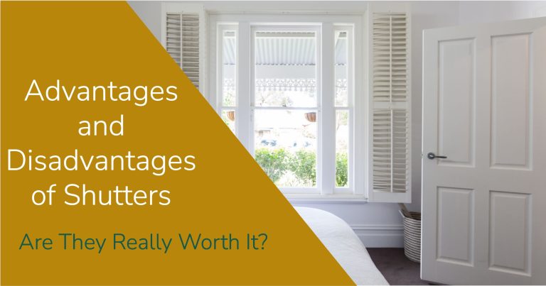 Advantages and Disadvantages of Shutters