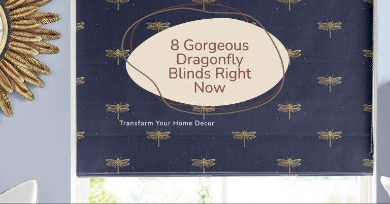 8 Gorgeous Dragonfly Blinds Right Now