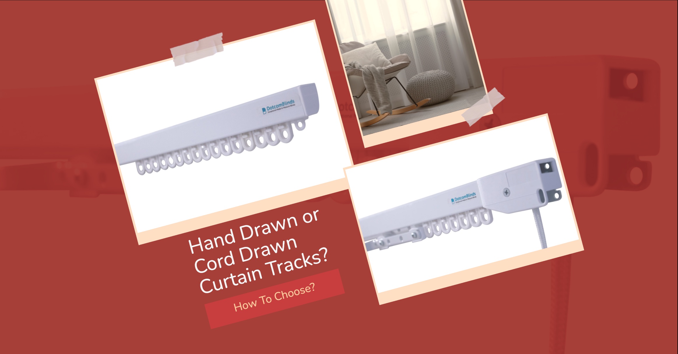 Hand Drawn or Cord Drawn Curtain Tracks?