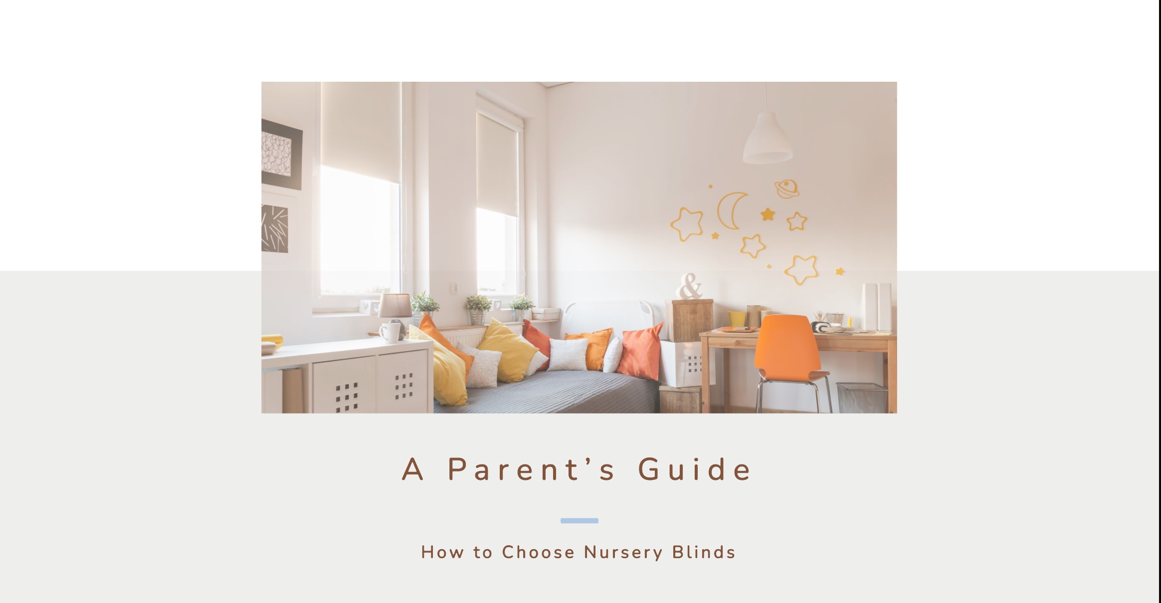 How to Choose Nursery Blinds: A Parent’s Guide