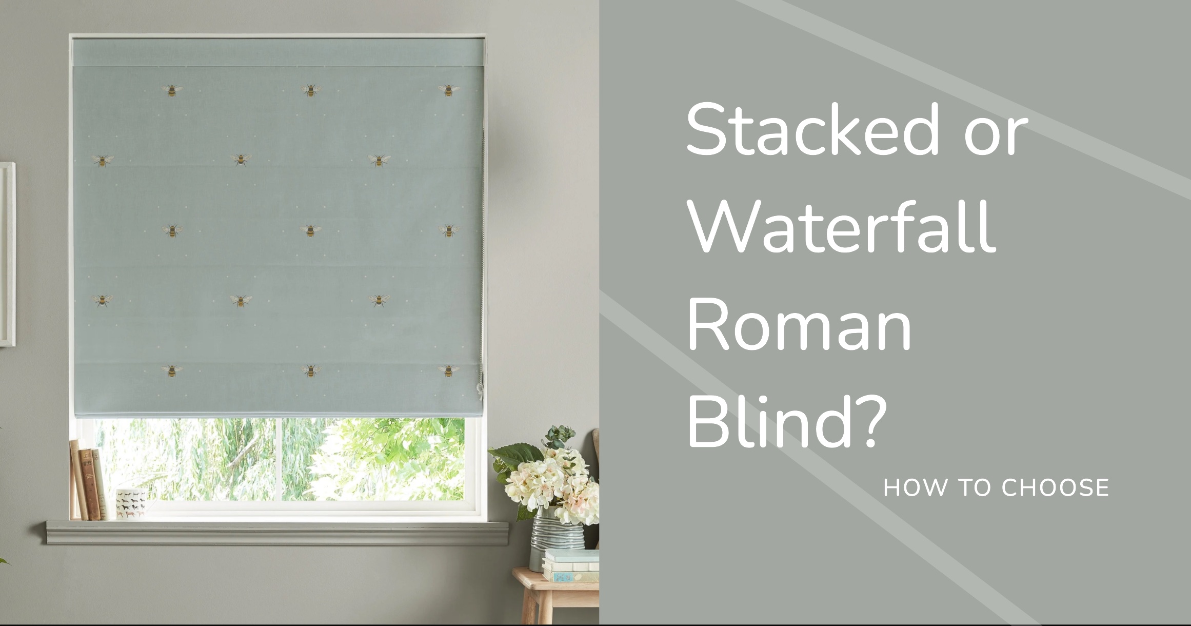 Stacked or Waterfall Roman Blind?