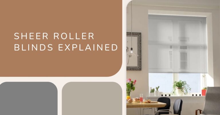 Sheer Roller Blinds Explained