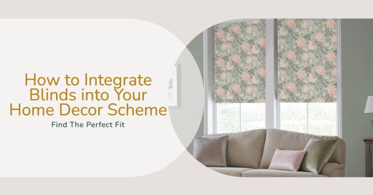 How to Integrate Blinds into Your Home Decor Scheme