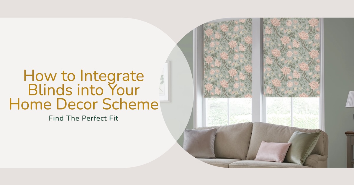 How to Integrate Blinds into Your Home Decor Scheme