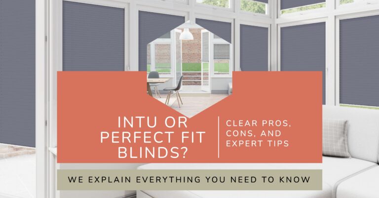 INTU vs Perfect Fit Blinds