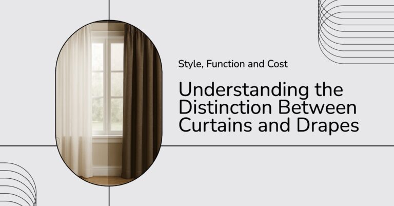 Understanding the Distinction Between Curtains and Drapes