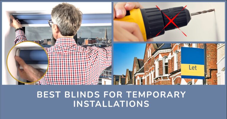 Best Blinds for Temporary Installations