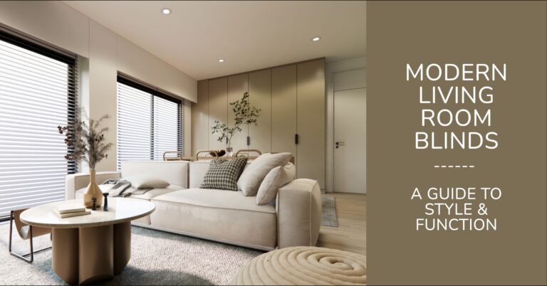Modern Living Room Blinds: A Guide to Style & Function