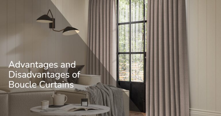 Advantages and Disadvantages of Boucle Curtains