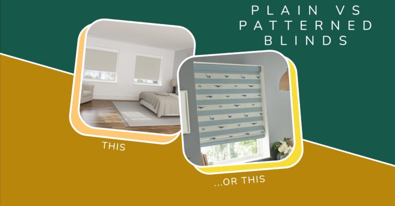 Plain vs Patterned Blinds - How to Choose the Right Look
