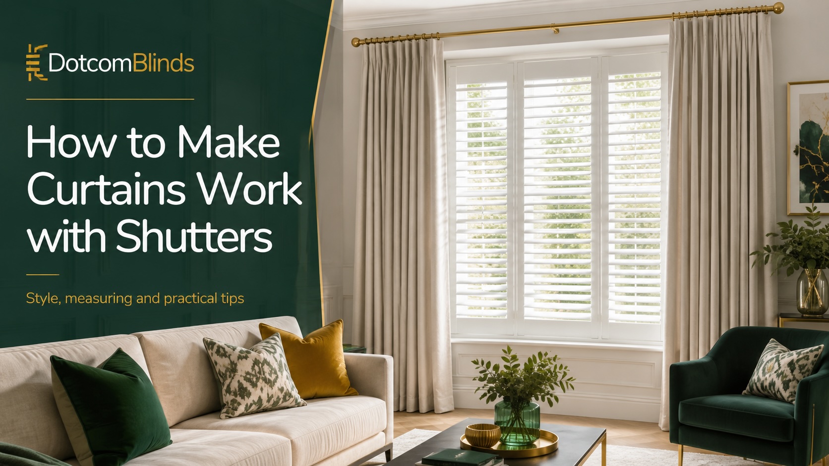 How to Make Curtains Work with Shutters