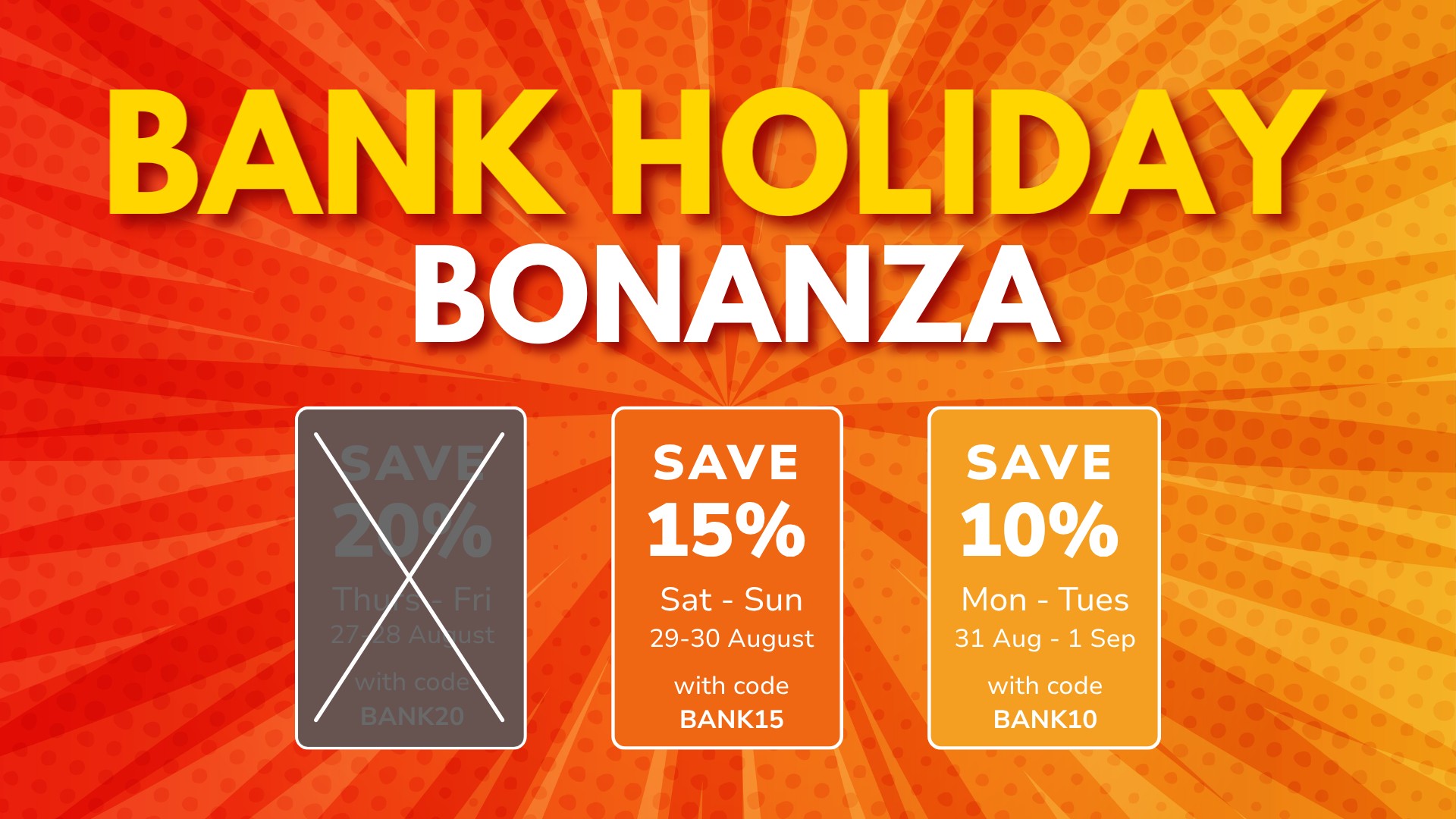 BANK HOLIDAY WATERFALL 15%