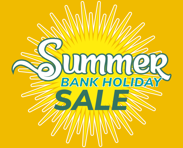 August Bank Holiday Sale