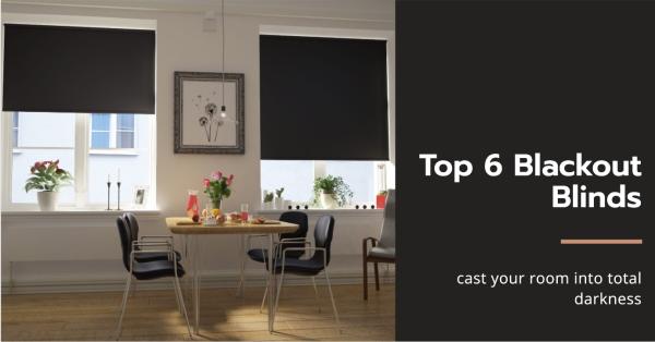 6 Of The Best Blackout Blinds in 2024