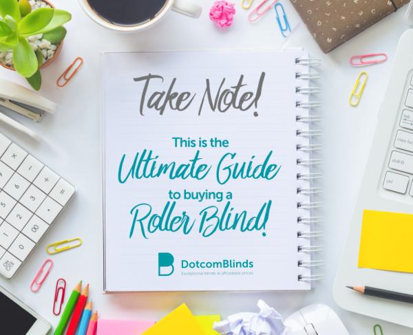 The Ultimate Guide to Buying Roller Blinds